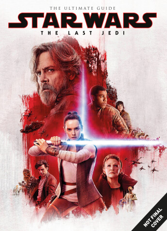 Book cover for The Last Jedi The Ultimate Guide