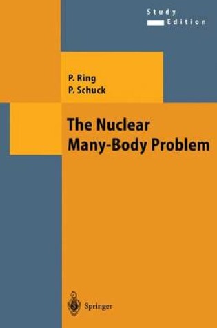 Cover of The Nuclear Many-Body Problem