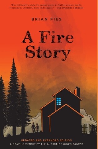 Cover of A Fire Story (Updated and Expanded Edition)