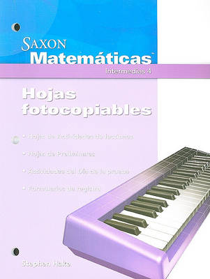 Book cover for Saxon Matematicas Intermedias 4, Hojas Fotocopiables