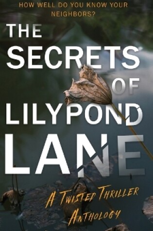 Cover of The Secrets of Lilypond Lane