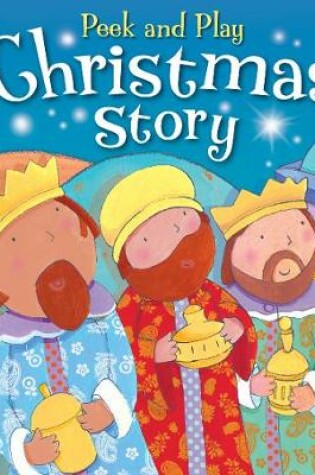 Cover of Peek and Play Christmas Story