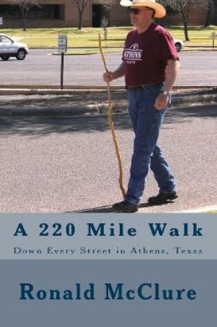 Cover of A 220 Mile Walk Down Every Street in Athens, Texas
