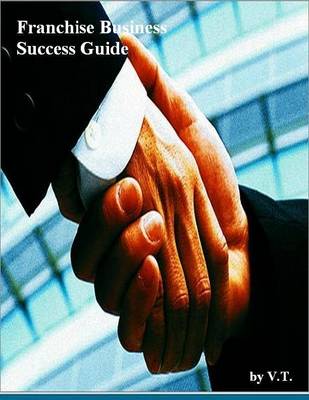 Book cover for Franchise Business Success Guide