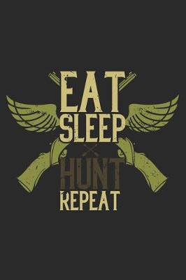 Book cover for Eat Sleep Hunt Repeat