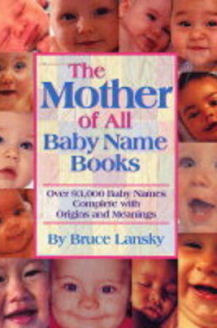 Cover of The Mother of All Baby Name Books