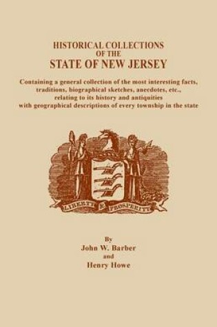 Cover of A Historical Collections of the State of New Jersey, Containing a General Collection of the Most Interesting Facts, Traditions, Biographical Sketche