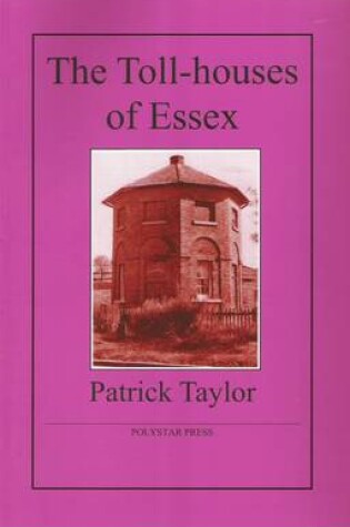 Cover of The Toll-houses of Essex