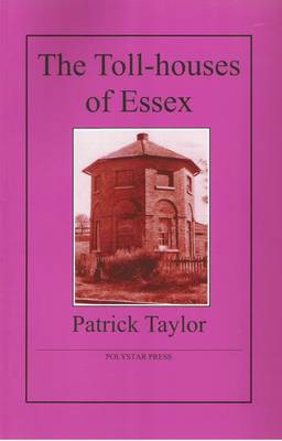 Book cover for The Toll-houses of Essex
