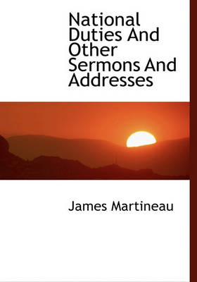 Book cover for National Duties and Other Sermons and Addresses