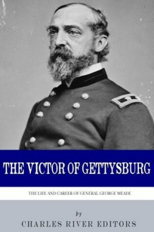 Cover of The Victor of Gettysburg