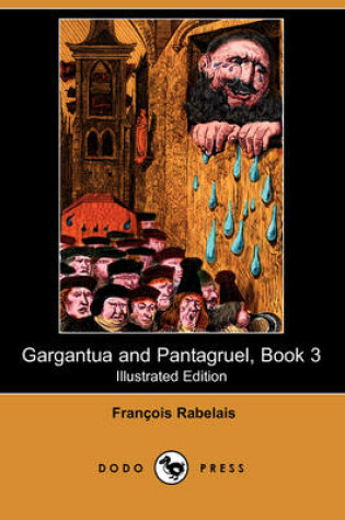 Cover of Gargantua and Pantagruel, Book 3(Dodo Press)