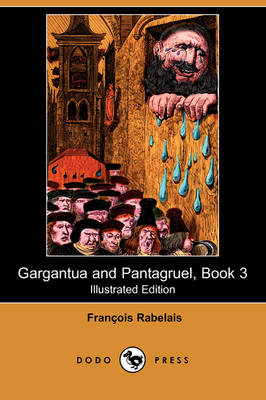 Book cover for Gargantua and Pantagruel, Book 3(Dodo Press)