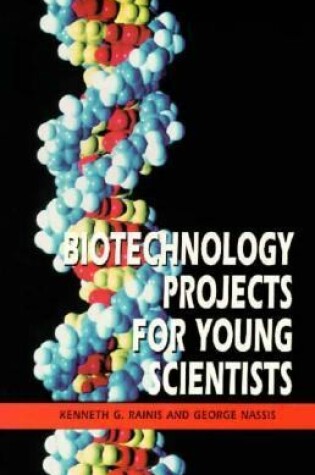 Cover of Biotechnology Projects for Young Scientists