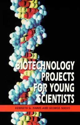 Cover of Biotechnology Projects for Young Scientists