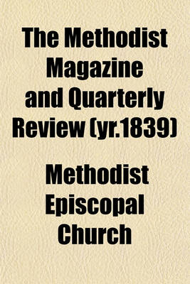 Book cover for The Methodist Magazine and Quarterly Review (Yr.1839)