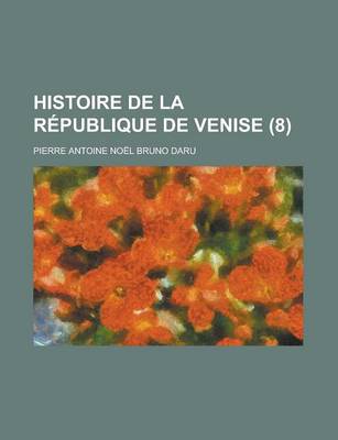 Book cover for Histoire de La Republique de Venise (8)