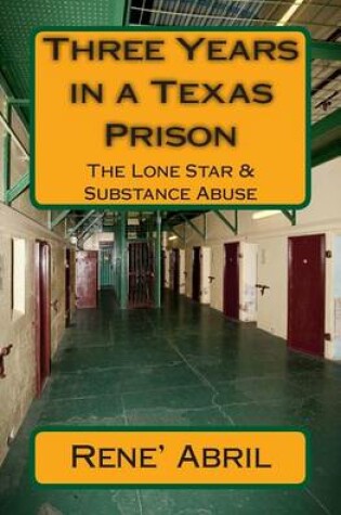 Cover of Three Years in a Texas Prison