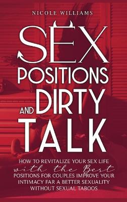 Book cover for Sex Positions and Dirty Talk