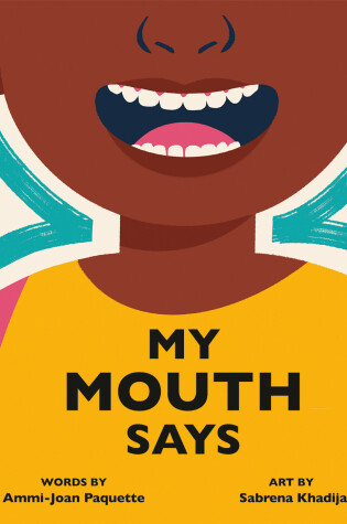 Cover of My Mouth Says