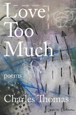 Cover of Love Too Much