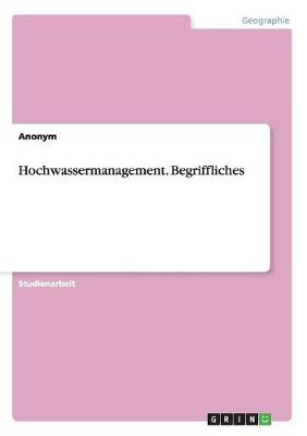 Book cover for Hochwassermanagement. Begriffliches