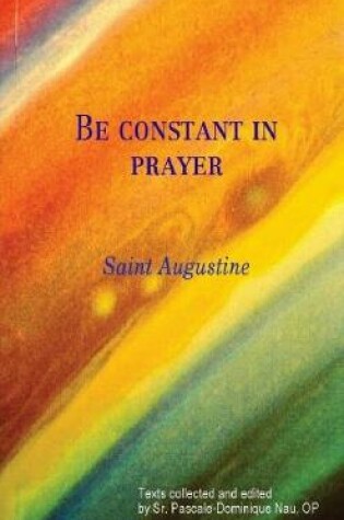 Cover of Be Constant in Prayer