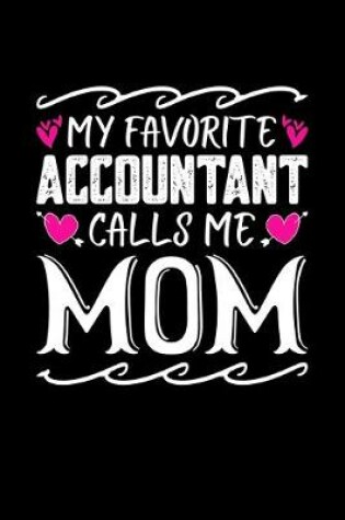 Cover of My Favorite Accountant Calls Me Mom