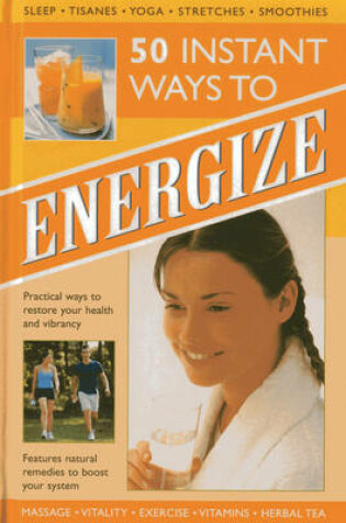 Cover of 50 Instant Ways to Energize!