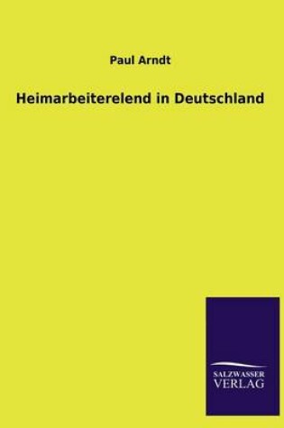 Cover of Heimarbeiterelend in Deutschland