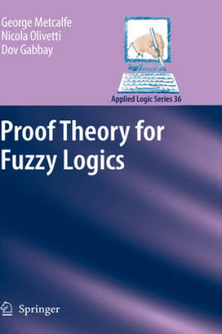 Cover of Proof Theory for Fuzzy Logics