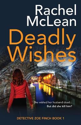 Book cover for Deadly Wishes