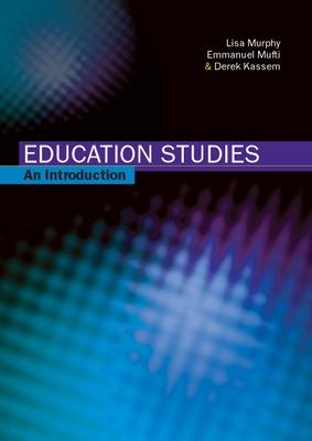 Book cover for Education Studies: An Introduction