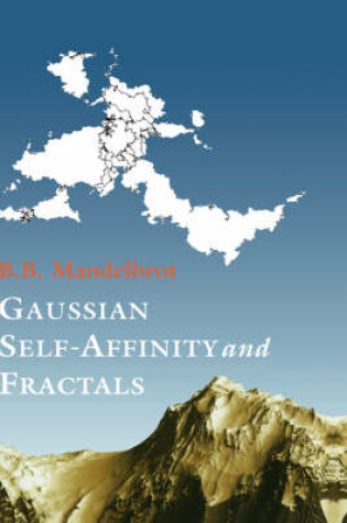 Cover of Gaussian Self-Affinity and Fractals