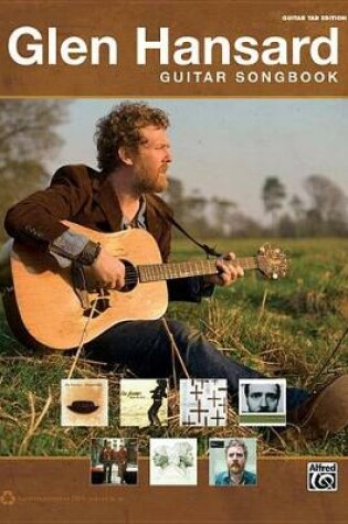 Cover of The Glen Hansard Guitar Songbook