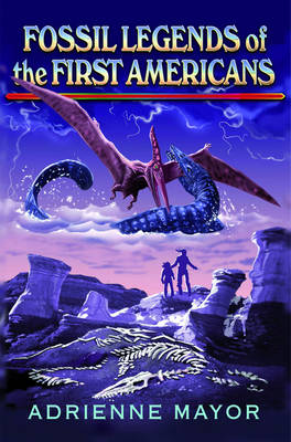 Book cover for Fossil Legends of the First Americans