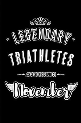 Book cover for Legendary Triathletes are born in November