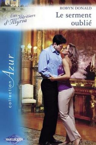 Cover of Le Serment Oublie (Harlequin Azur)