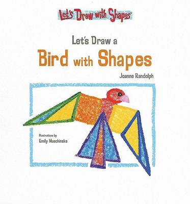 Cover of Let's Draw a Bird with Shapes