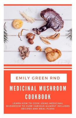 Book cover for Medicinal Mushroom Cookbook