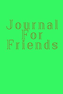 Book cover for Journal For Friends