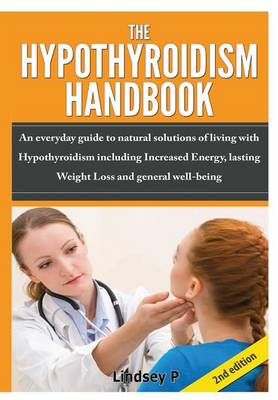 Book cover for The Hypothyroidism Handbook