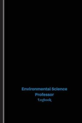 Cover of Environmental Science Professor Log