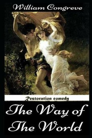 Cover of The Way Of The World By William Congreve Illustrated Novel