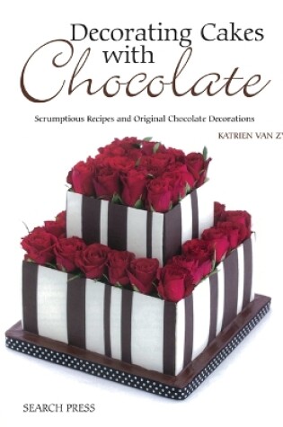 Cover of Decorating Cakes with Chocolate