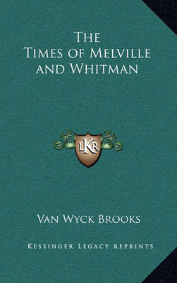 Book cover for The Times of Melville and Whitman