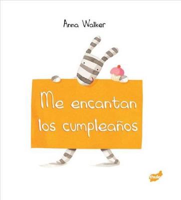Book cover for Me Encantan Los Cumpleaños