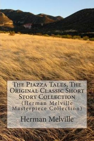 Cover of The Piazza Tales, the Original Classic Short Story Collection