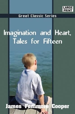 Book cover for Imagination and Heart, Tales for Fifteen