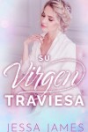 Book cover for Su virgen traviesa